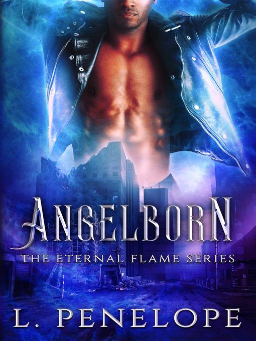 Title details for Angelborn by L. Penelope - Available